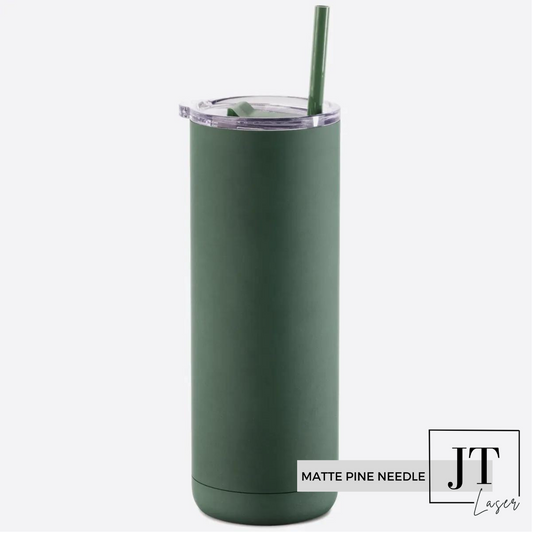 Personalized 20 Oz. Slim Tumbler: MATTE PINE NEEDLE